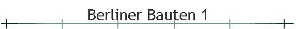 Berliner Bauten 1