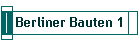 Berliner Bauten 1