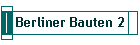 Berliner Bauten 2