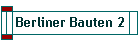 Berliner Bauten 2