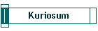 Kuriosum