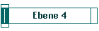 Ebene 4