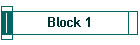 Block 1